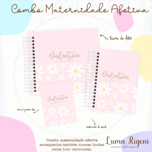 Combo Maternidade Afetiva - Margarida Rosa